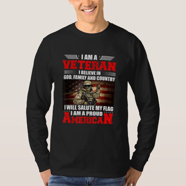 Im A Veteran I Believe In God Family And Country T-Shirt (Front)