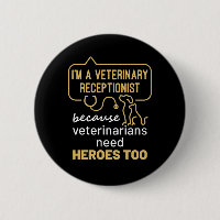 I'm a Veterinary Receptionist Heroes 