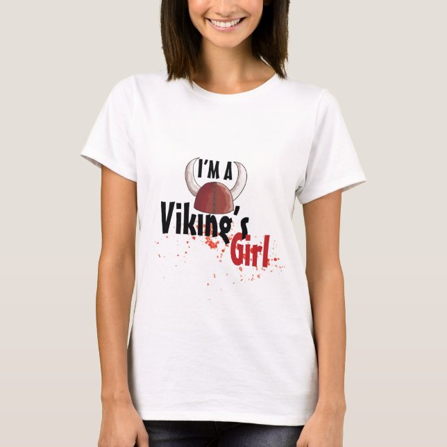 I'm a Viking's Girl T-Shirt (Front)
