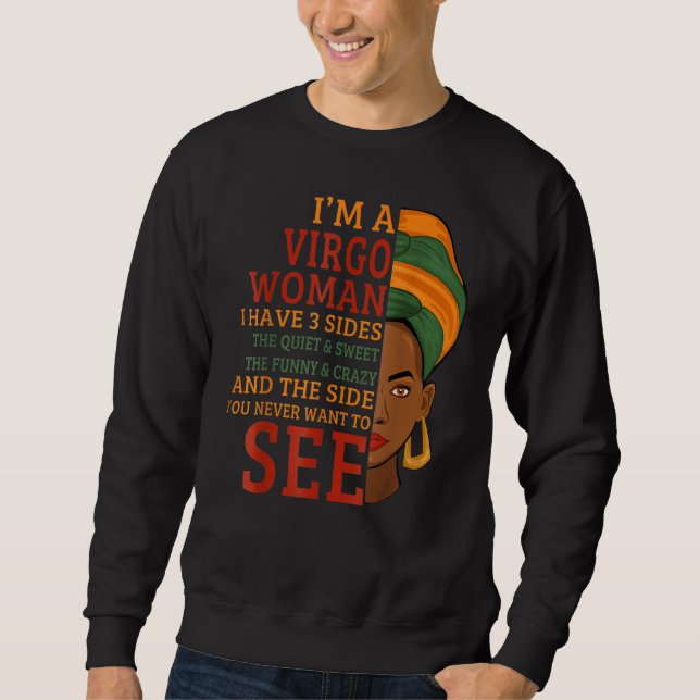 I'm A Virgo Woman I Have 3 Sides Sweatshirt (Front)