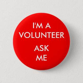 I'm A Volunteer Ask Me Red Badge Event Button