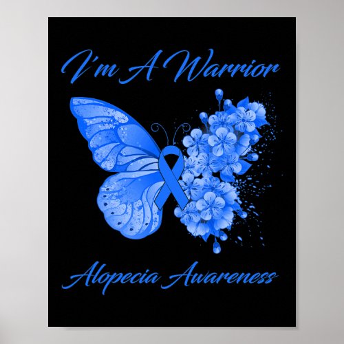 Im A Warrior Alopecia Awareness  Poster
