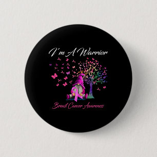 I'm A Warrior Breast Cancer Awareness Gnomes Pink  Button