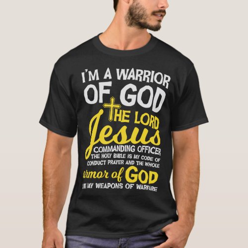  Im_A_Warrior_Of_God T_Shirt