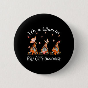 I'm A Warrior Rsd Crps Awareness Gnomes  Button