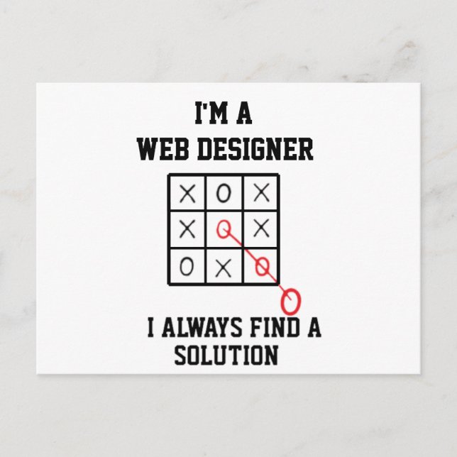 Im A Web Designer I Always Find A Solution   Postcard (Front)