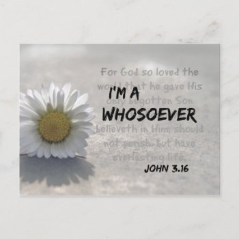 I'm A Whosoever John 3.16 Bible Verse Postcard by Christian_Quote at Zazzle