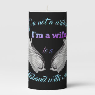 I'm a wife to a husband with wings pillar candle