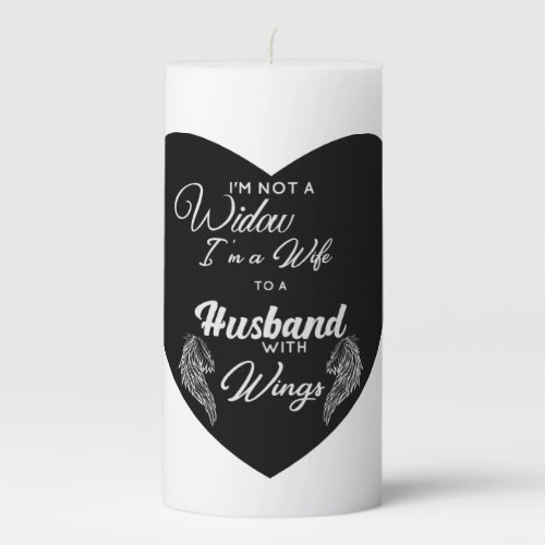 Im a wife to a husband with wings  pillar candle