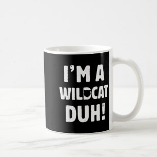 I'm A Wilat Duh Tee Great Halloween And Christmas  Coffee Mug