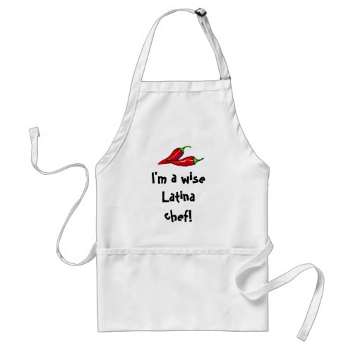 Im A Wise Latina Chef Adult Apron