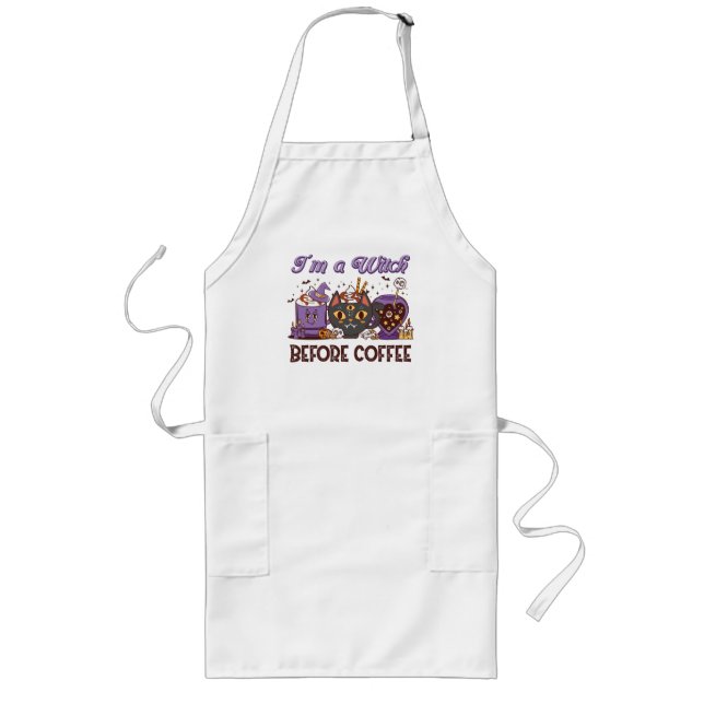 I'm A Witch Before Coffee - Coffee Lover Long Apron (Front)