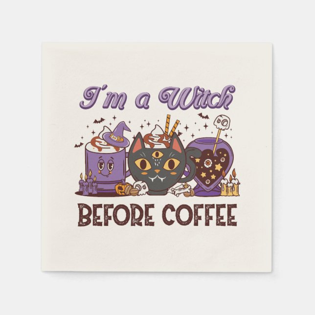 I'm A Witch Before Coffee - Coffee Lover Napkins (Front)