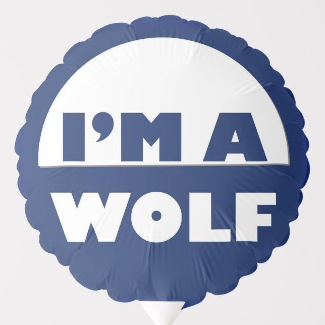 I'm A Wolf Balloon (Front)