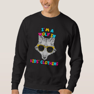 I'm A Wolf In Kids' Clothing Colorful Text Sweatshirt