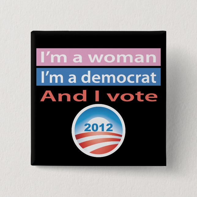 I'm a Woman and I Vote! Button (Front)