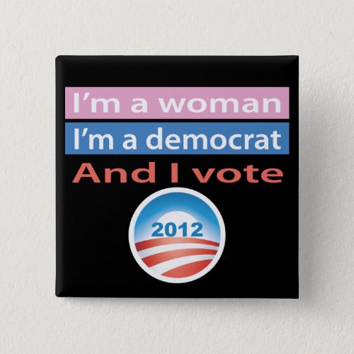 Im a Woman and I Vote Button