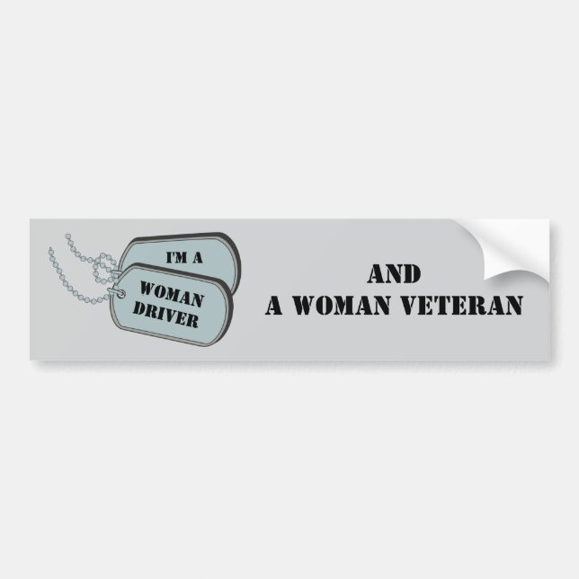 I'm a Woman Driver and Woman Veteran Gray Bumper Sticker (Front)