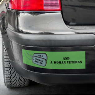 I'm a Woman Driver and Woman Veteran Green Bumper Sticker