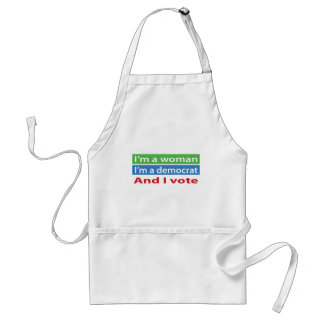 I'm a Woman, I'm a Democrat, and I Vote! Adult Apron