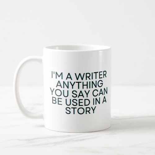 Im a writer coffee mug