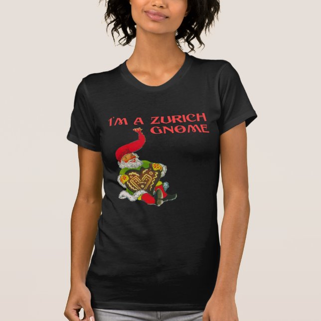 I'm a Zurich gnome T-Shirt (Front)