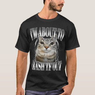 I'm About To Crash Out Funny Staring Cat Brainrot  T-Shirt
