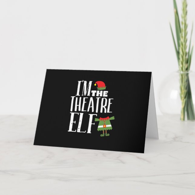 Im Actres Elf Matching Acting Crew Fun Christmas Card (Front)