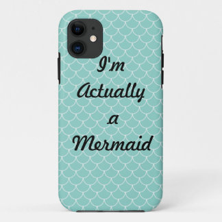 I'm Actually a Mermaid Aqua scales Iphone case
