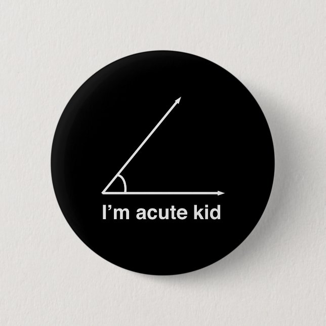 I'm Acute Kid Button (Front)