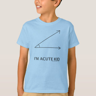 I'm ACUTE kid T-Shirt