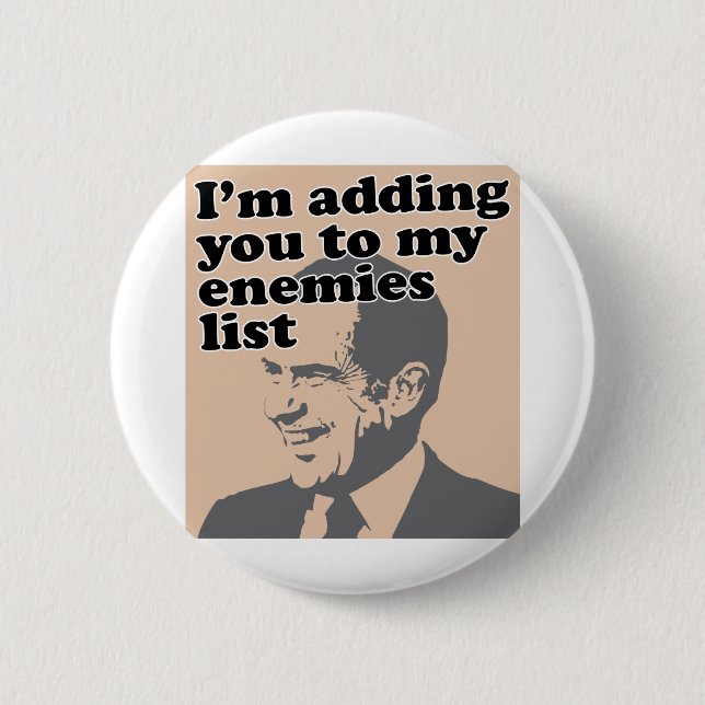 I'm Adding You To My Enemies List Pinback Button (Front)