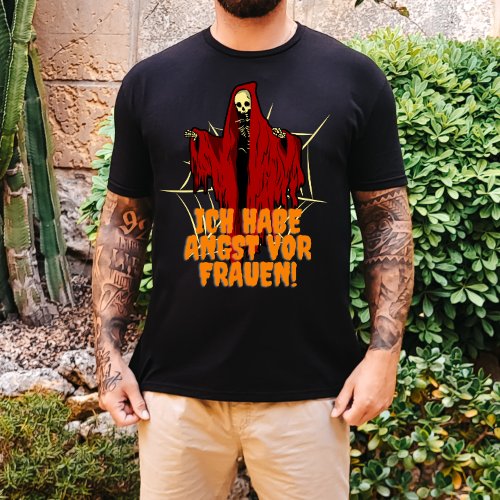 Im afraid of women funny shirt