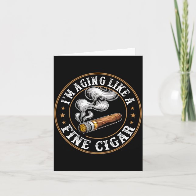 I'm Aging Like A Fine Cigar Retro Funny Dad Father Card (Front)