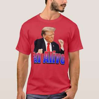 IM ALIVE 2 T-Shirt