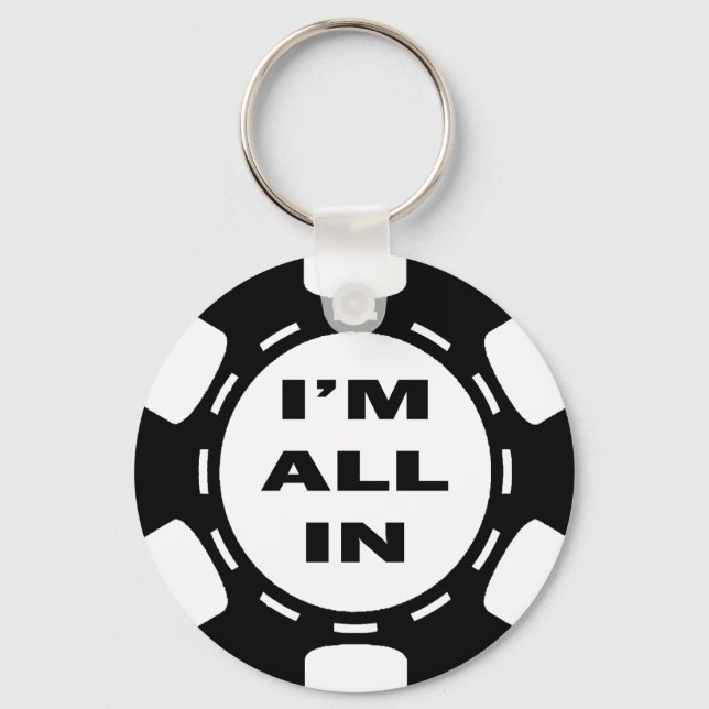 I'M ALL IN POKER CHIP KEYCHAIN (Front)