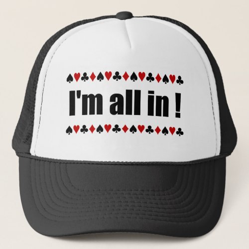 Im All In  poker hats