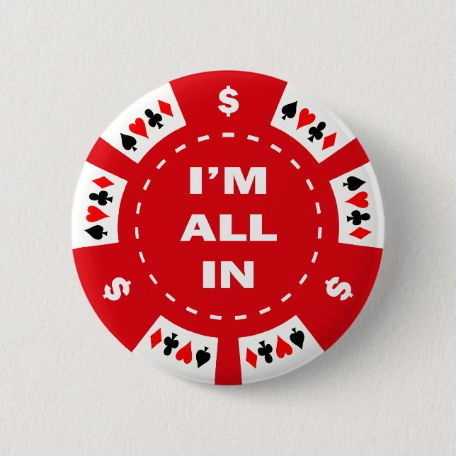 I'm All In Red Poker Chip Pinback Button (Front)
