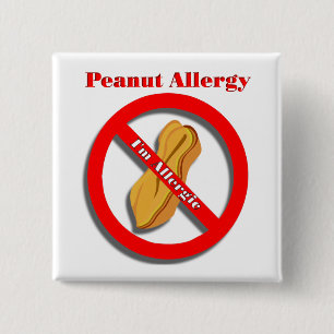 I'm Allergic Peanut Allergy Pin Button