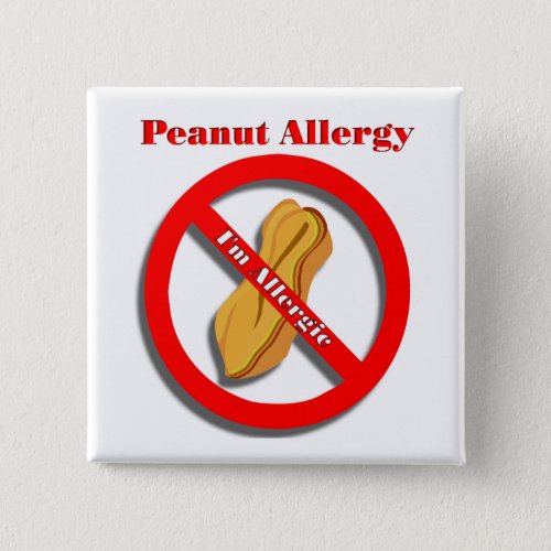 Im Allergic Peanut Allergy Pin Button