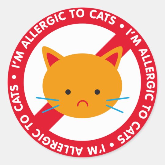 I'm allergic to cats! Cat allergy Classic Round Sticker