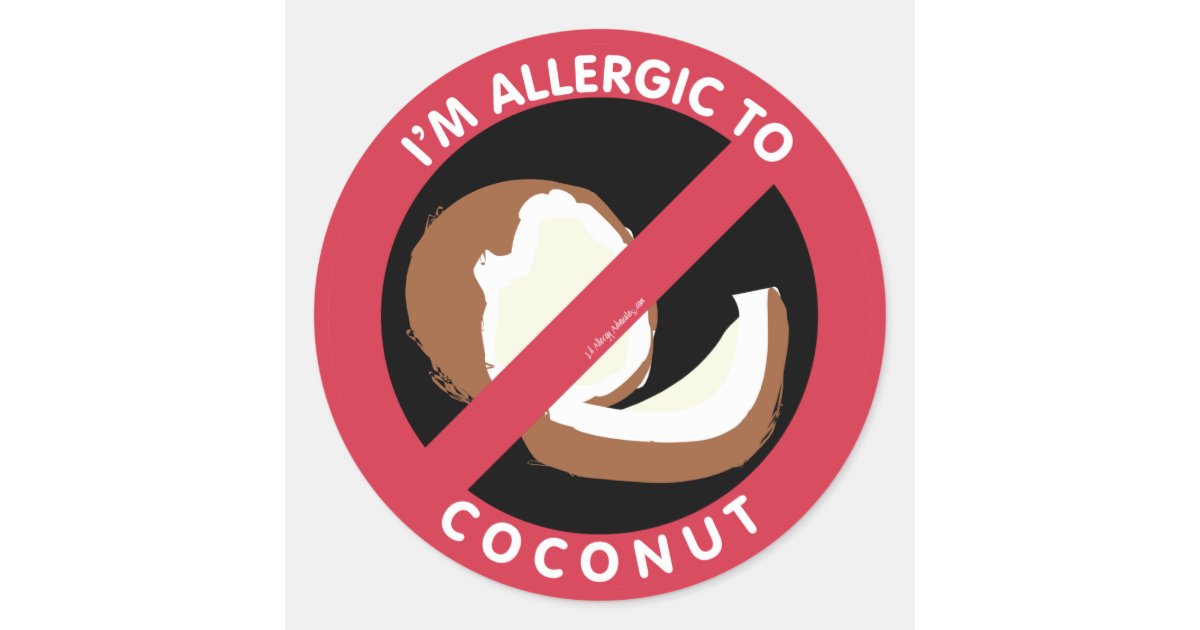 I'm Allergic To Coconut Food Allergy Symbol Kids Classic Round Sticker