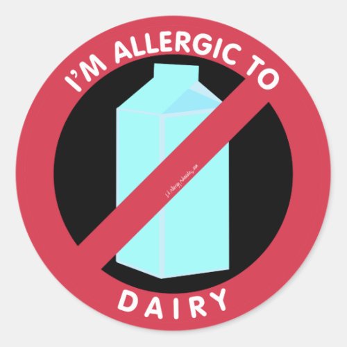 Im Allergic To Dairy Food Allergy Symbol Kids Classic Round Sticker