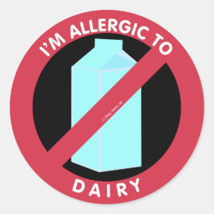 I'm Allergic To Dairy Food Allergy Symbol Kids Classic Round Sticker