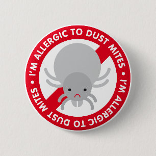 I'm allergic to dust mites! button