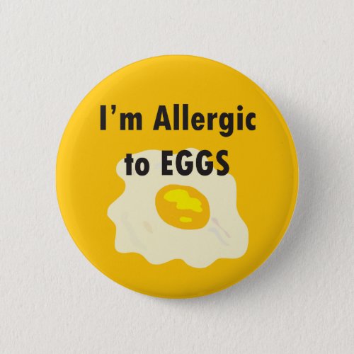 Im allergic to eggs egg allergy pin badge