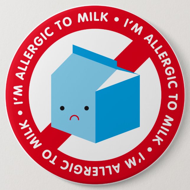I'm allergic to milk! pinback button (Front)