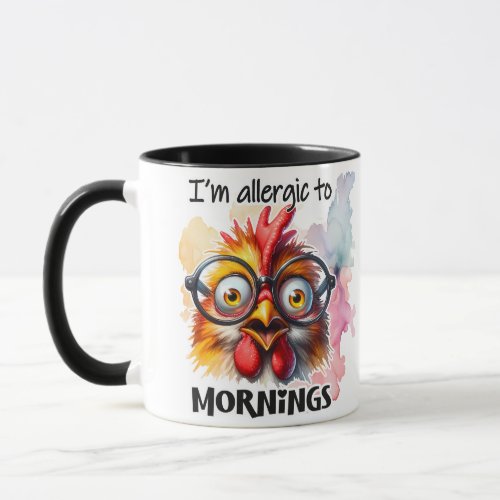 Im Allergic To Mornings Mug