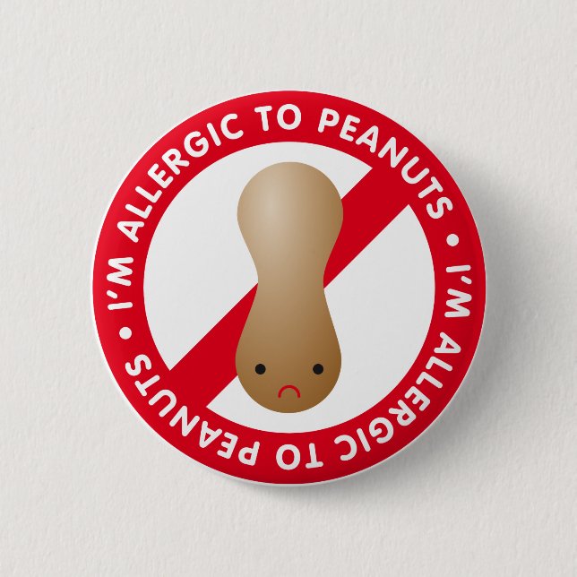 I'm allergic to peanuts! Peanut allergy Button (Front)
