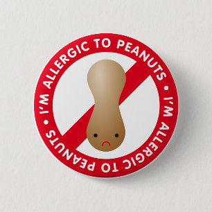 I'm allergic to peanuts! Peanut allergy Button